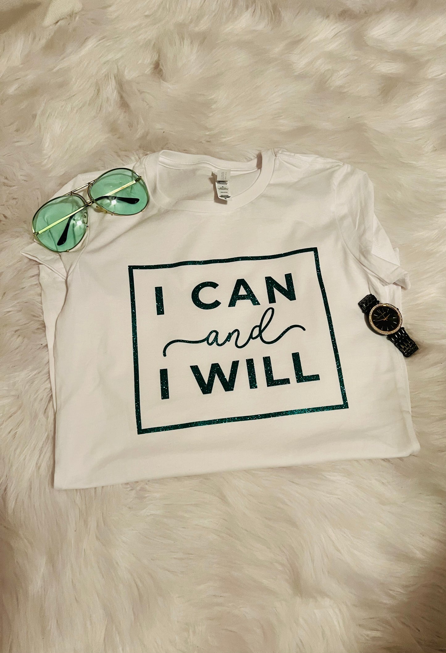 “I Can and I Will” T-Shirt