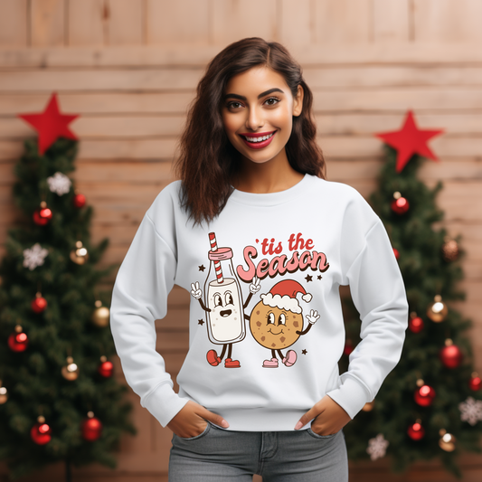 Tis’ the Season with Milk & Cookies Christmas Sweatshirt