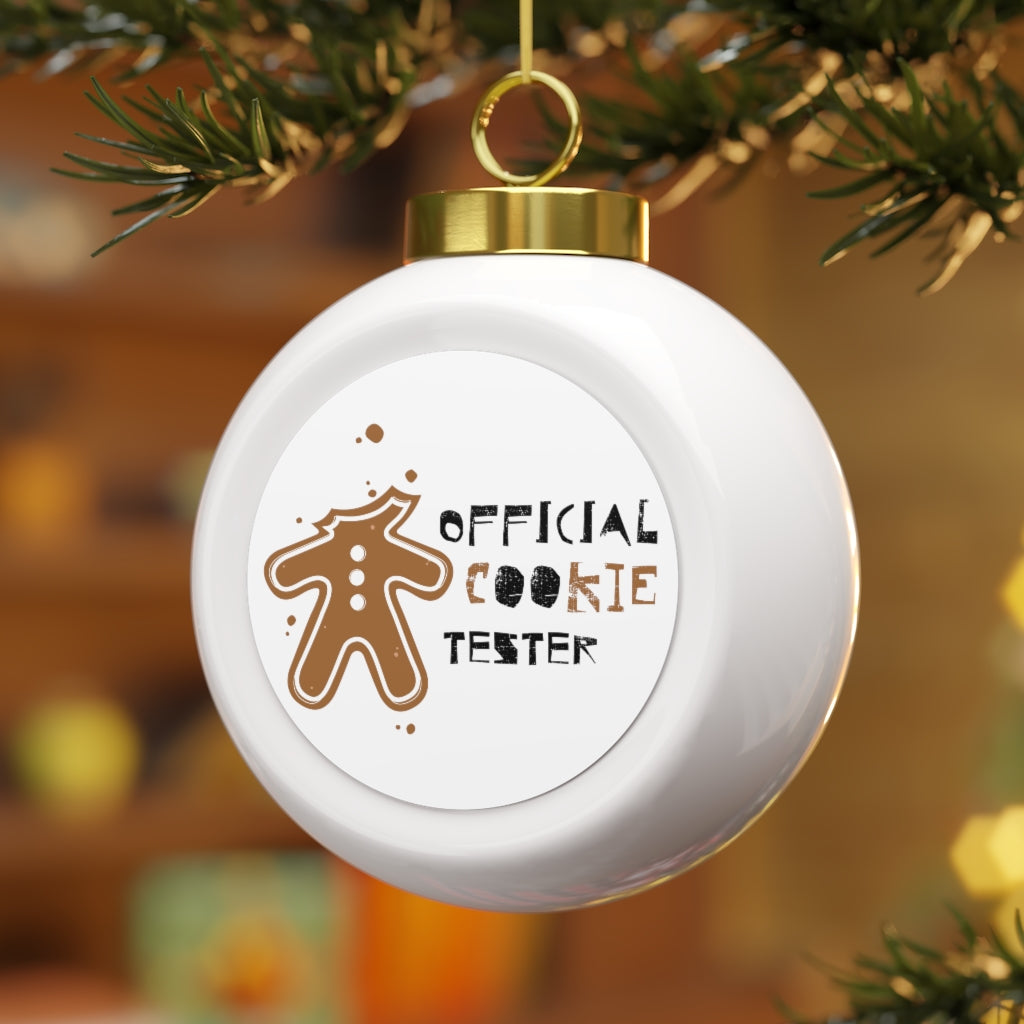 Christmas Ball Ornament "Official Cookie Tester"