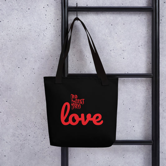 Tote bag "Do What You Love"