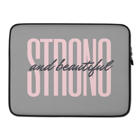 Laptop Sleeve "Strong and Beautiful"