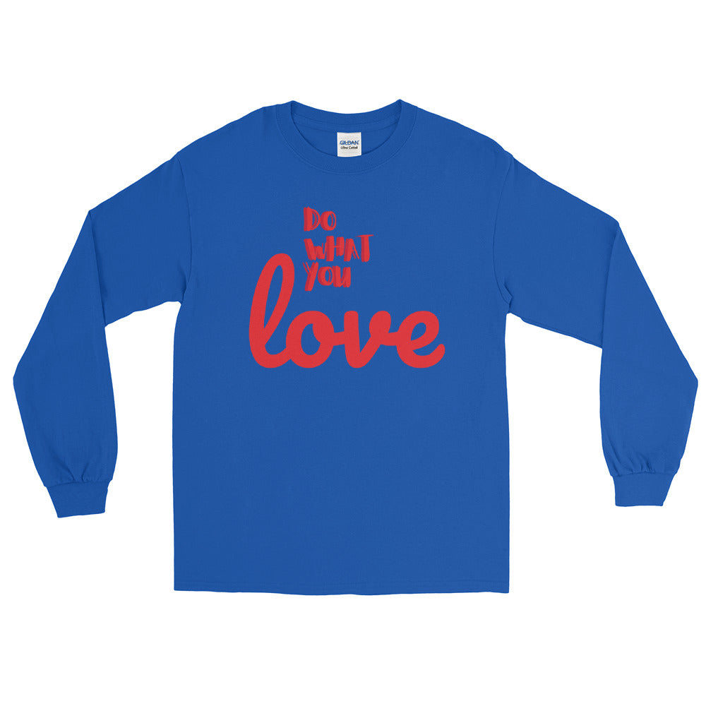 Men’s Long Sleeve Shirt "Do What You Love"