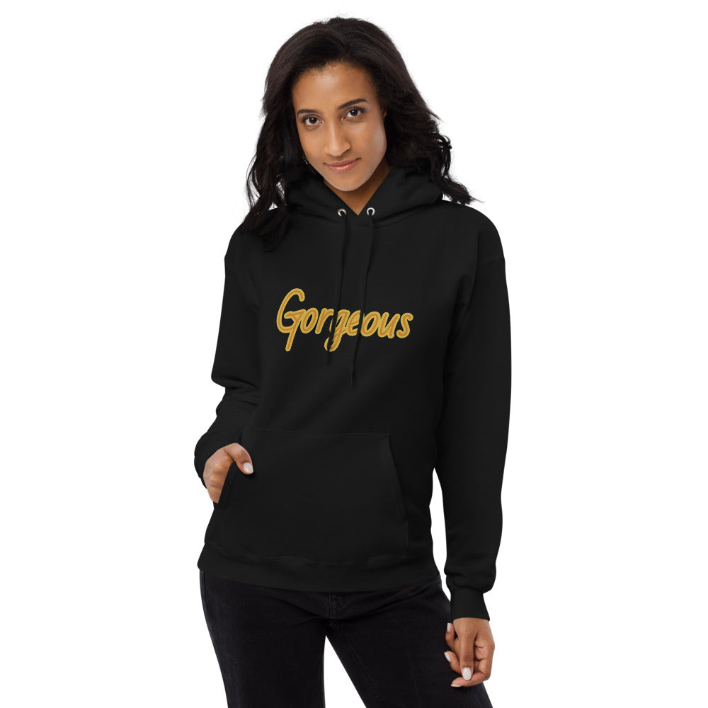 "Gorgeous" Unisex fleece hoodie